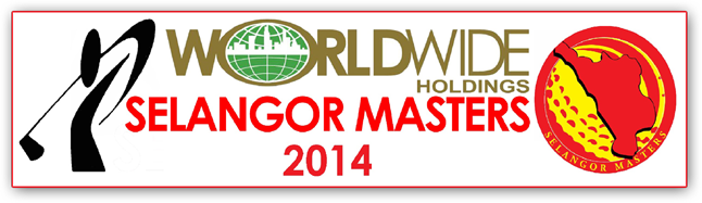 Worldwide Holdings Selangor Masters celebrates its 8th Edition in 2014